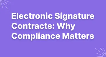 Secure and compliant Electronic Signature Contracts for businesses.
